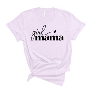 Girl Mama Shirt
